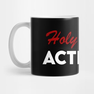 Holy Spirit Activate Mug